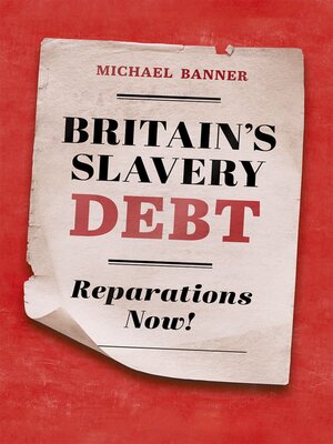 cover image of Britain's Slavery Debt